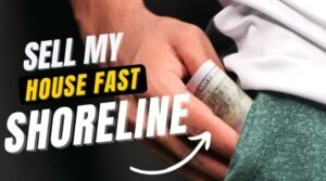 How to Sell Your House Fast in Shoreline, WA Proven Strategies for a Quick Sale
